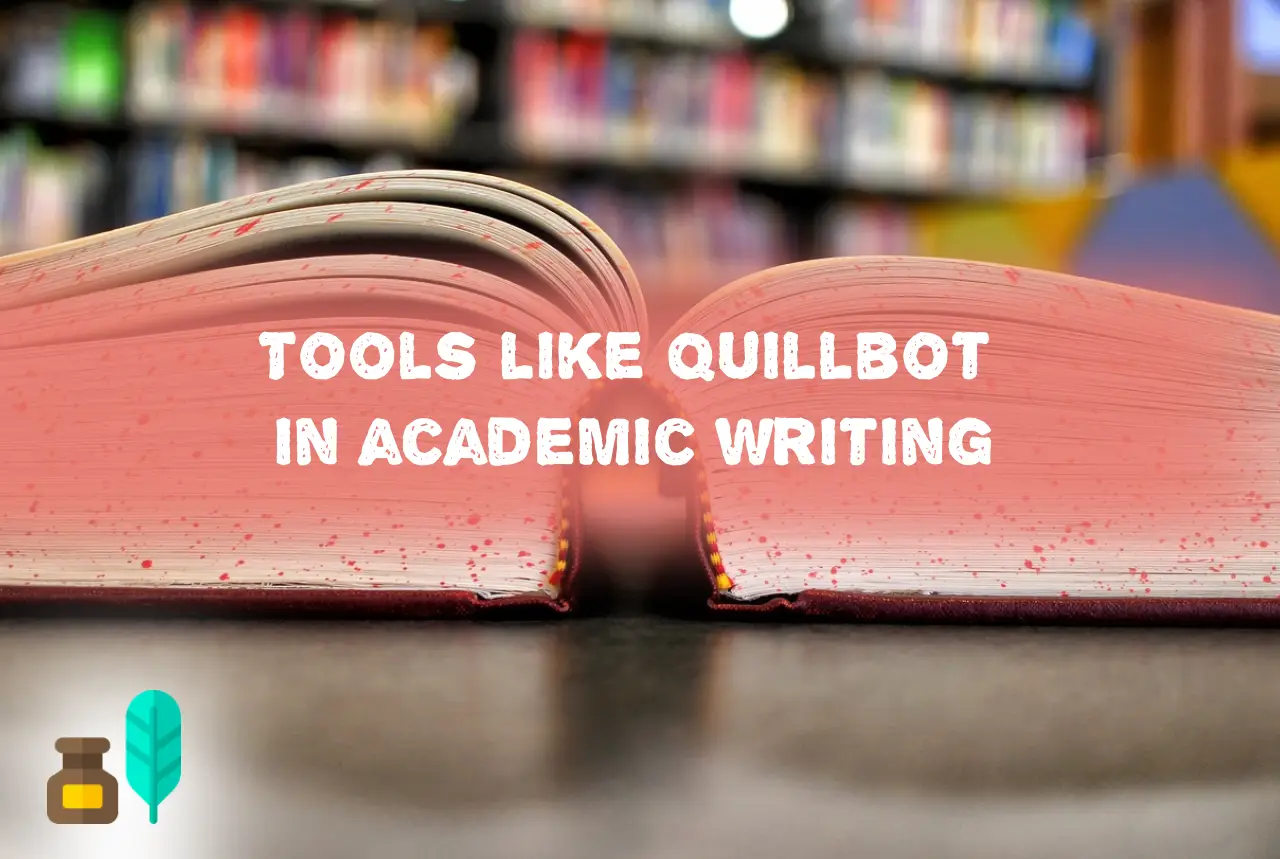 tools like quillbot in academic writing